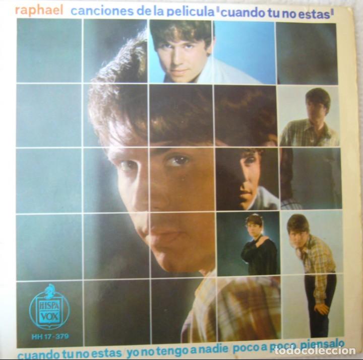 Discos de vinilo: Raphael. Cuando tu no estas - Foto 1