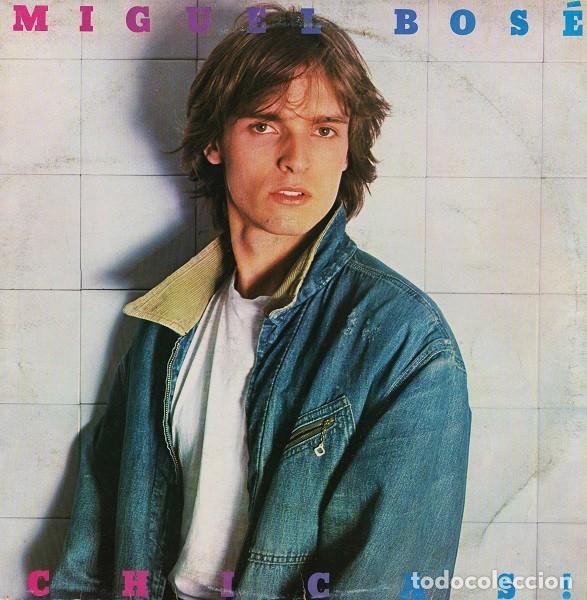 Discos de vinilo: MIGUEL BOSE - CHICAS! - Foto 1