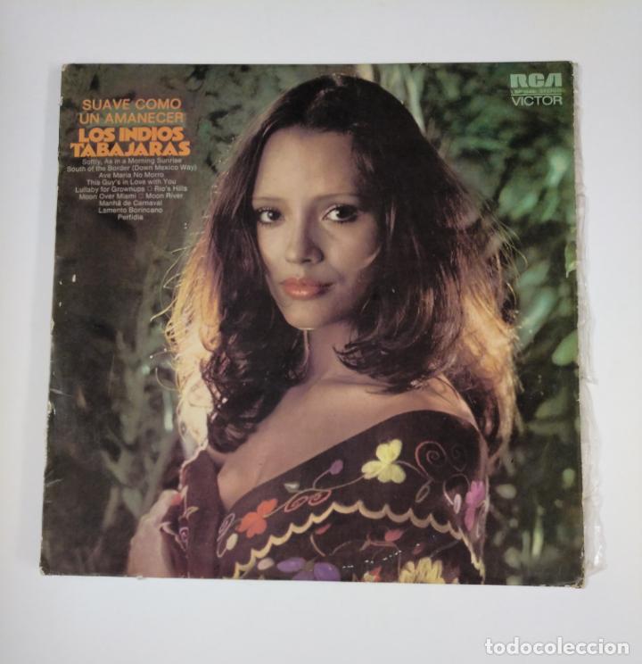 Discos de vinilo: LOS INDIOS TABAJARAS - SUAVE COMO UN AMANECER - LP. TDKDA43 - Foto 1