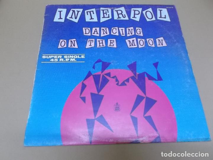 Discos de vinilo: INTERPOL (MX) DANCING ON THE MOON (2 TRACKS) A&Ntilde;O 1983 - Foto 1