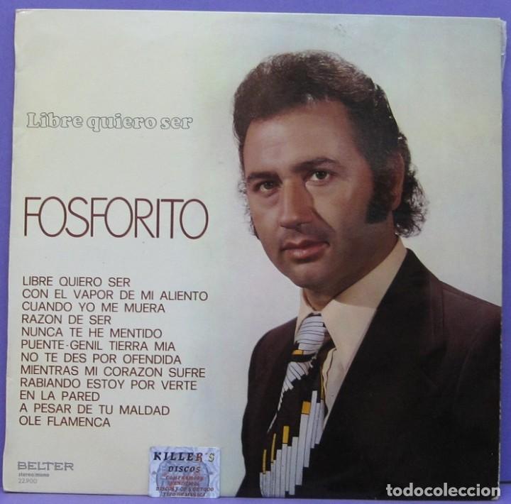 Discos de vinilo: Fosforito - Libre quiero ser - LP Belter - Foto 1