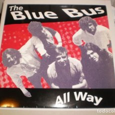 Discos de vinilo: LP THE BLUES BUS. ALL WAY. MACACO RECORDS 1991 SPAIN. CON ENCARTE (PROBADO Y BUEN ESTADO, SEMINUEVO). Lote 136419822