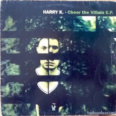 Discos de vinilo: HARRY K : CHEER THE VILLIAN EP [ELEKTROLUX - DEU 1999] 12'. Lote 136556478