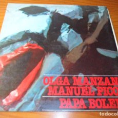 Discos de vinilo: OLGA MANZANO Y MANUEL PICON - AY PAPA BOLERO - LP 1977