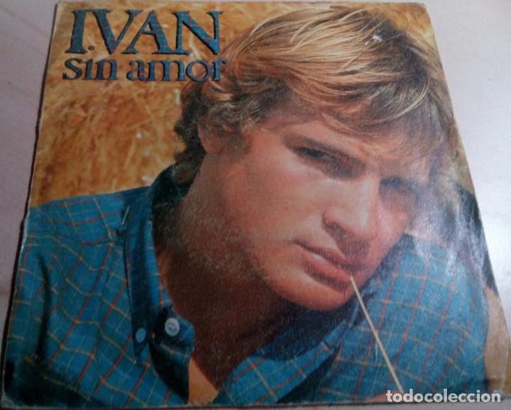 Discos de vinilo: IVAN.SIN AMOR. - Foto 1