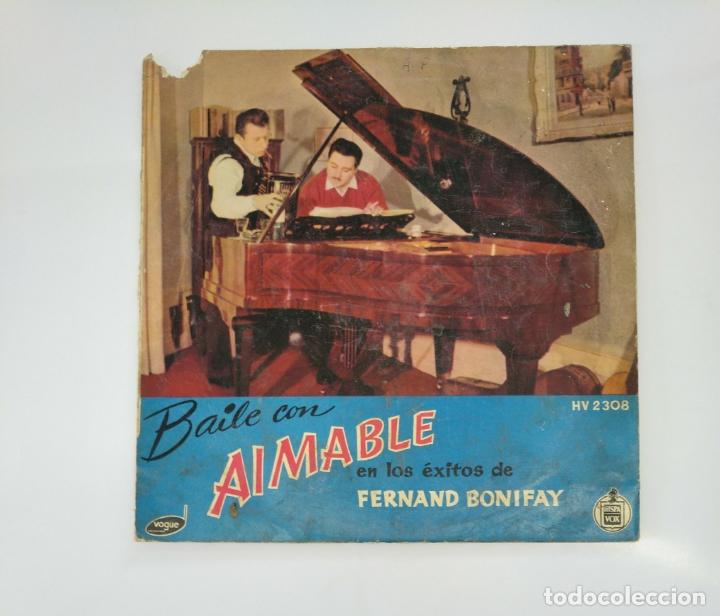 Discos de vinilo: BAILE CON AIMABLE Y SU ACORDEON EN LOS EXITOS DE FERNAND BONIFAY. TDKDA47 - Foto 1
