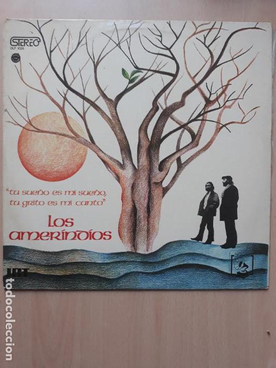 Vinyl records: Los amerindios- tu sue&ntilde;o es mi sue&ntilde;o tu grito es mi canto- lp diresa 1973