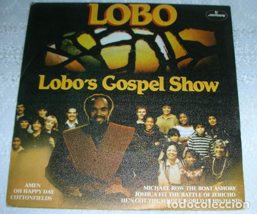 Discos de vinilo: Lobo&lrm;&ndash; Lobos Gospel Show - SINGLE 1981 - Foto 1