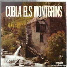 Discos de vinilo: COBLA ELS MONTGRINS (TENDRESES+EN COCALIU+LA BERBENA DEL PLA+A LA VERGE BLANCA) CANIGO 1967