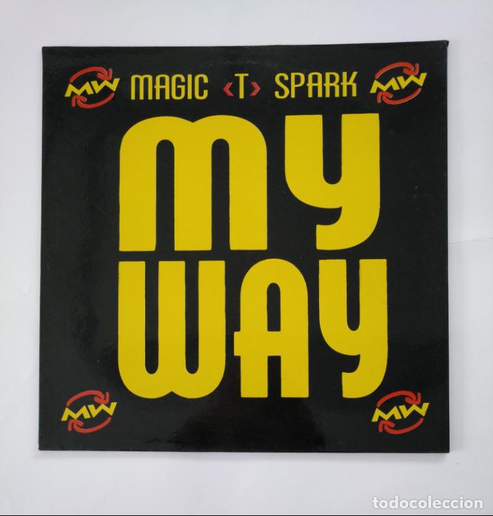 Discos de vinilo: MAGIC T SPARK. - MY WAY. MAXI SINGLE. TDKDA50 - Foto 1