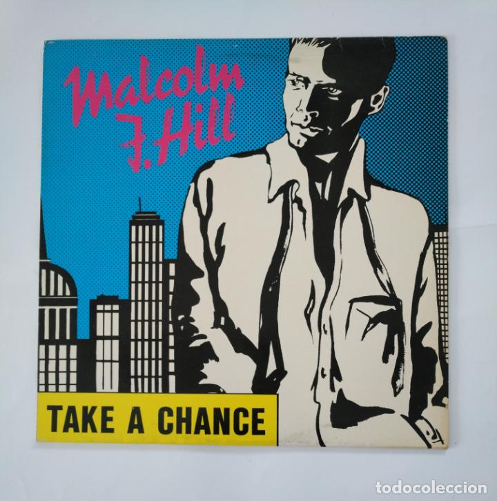 Discos de vinilo: MALCOLM J. HILL. - TAKE A CHANCE. MAXI SINGLE. TDKDA50 - Foto 1