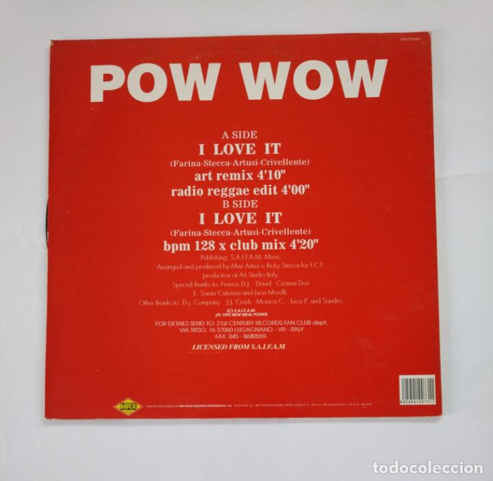 Discos de vinilo: POW WOW. - I LOVE IT. MAXI SINGLE. TDKDA52 - Foto 2