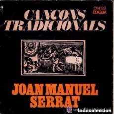 Discos de vinilo: JOAN MANUEL SERRAT - CANÇONS TRADICIONALS - EP EDIGSA 1972 (CAIXA D'ESTALVIS SABADELL)