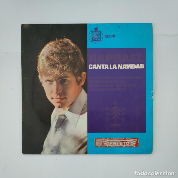 Discos de vinilo: RAPHAEL CANTA LA NAVIDAD. SINGLE. TDKDS11 - Foto 1