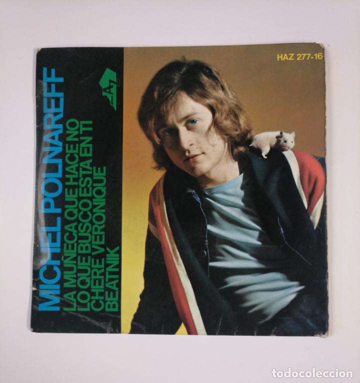 Discos de vinilo: MICHEL POLNAREFF. - LA MU&Ntilde;ECA QUE HACE NO. TDKDS12 - Foto 1