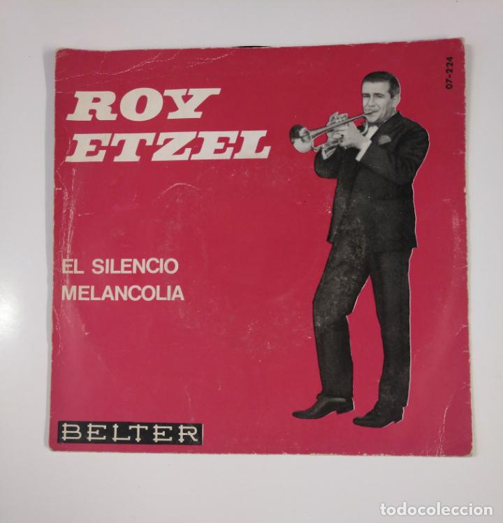 Discos de vinilo: ROY ETZEL.-  EL SILENCIO / MELANCOLIA. TDKDS12 - Foto 2