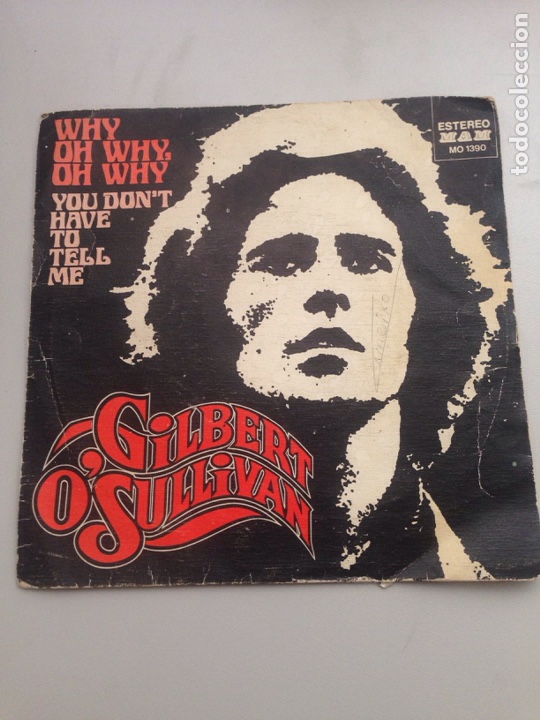 Discos de vinilo: GILBERT OSULLIVAN - WHY , OH WHY , OH WHY - Foto 1