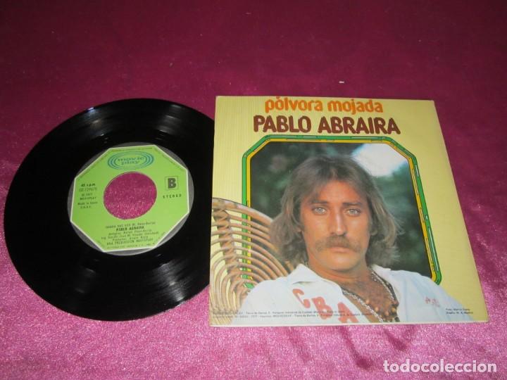 Discos de vinilo: PABLO ABRAIRA - P&Oacute;LVORA MOJADA - SINGLE 1977 - Foto 2