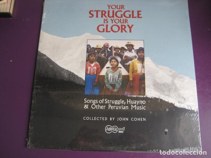 Vinyl records: YOUR STRUGGLE IS YOUR GLORY LP ARHOOLIE 1988 - PERU FOLK - PRECINTADO - HUAYNO