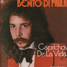Discos de vinilo: BENITO DI PAULA - CAPRICHOS DE LA VIDA / LP CARNABY DE 1978 RF-6538 *****. Lote 138092274