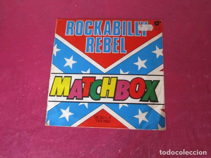 Discos de vinilo: MATCHBOX, ROCKABILLY REBEL SINGLE - Foto 2