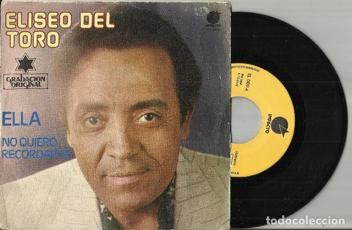 Discos de vinilo: ELISEO DEL TORO single ELLA 1978 - Foto 1
