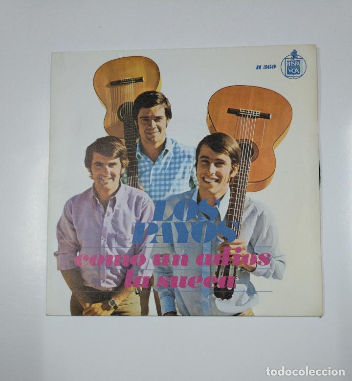 Discos de vinilo: LOS PAYOS. COMO UN ADIOS / LA SUECA. SINGLE. TDKDS12 - Foto 1