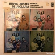 Discos de vinilo: NUEVO MESTER DE JUGLARÍA – ROMANCES Y CANCIONES POPULARES VOL. III SELLO: PHILIPS – 63 28 157. Lote 138973486