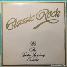 Discos de vinilo: THE LONDON SYMPHONY ORCHESTRA - CLASSIC ROCK LP. Lote 139065642