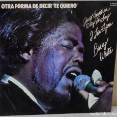 Discos de vinilo: BARRY WHITE - JUST ANOTHER WAY TO SAY I LOVE YOU 20 CENTURY - 1975