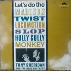 Discos de vinilo: TONY SHERIDAN & BEAT BROTHERS. LET’S DO THE MADISON TWIST. POLYDOR. GERMANY 1964 LP 46612. Lote 139266166