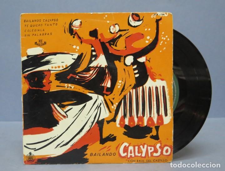 Discos de vinilo: EP. BAILANDO CALYPSO CON RAUL CASTILLO - Foto 1