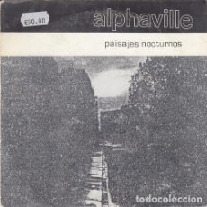 Discos de vinilo: ALPHAVILLE - PAISAJES NOCTURNOS - SINGLE VINILO MOVIDA MADRILEÑA - COMPLETO CON INSERT. Lote 139518130