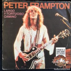 Discos de vinilo: SINGLE DE PETER FRAMTON, LARGO Y TORTUOSO CAMINO, EDITADO EL 1977 POR AM RECORDS. Lote 139523958