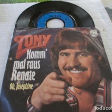 Discos de vinilo: TONY. KOMM MAL RAUS RENATE. Lote 139546218