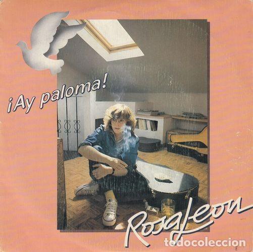 Discos de vinilo: ROSA LEON - AY PALOMA - SINGLE DE VINILO - Foto 1