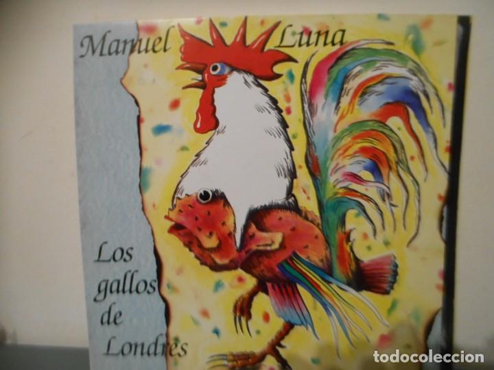 Discos de vinilo: MANUEL LUNA - LOS GALLOS DE LONDRES - Foto 1