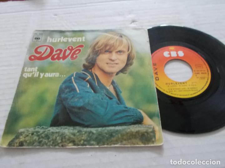 Discos de vinilo: DAVE. HURLEVENT, TANT QU&acute;IL AURA - Foto 1
