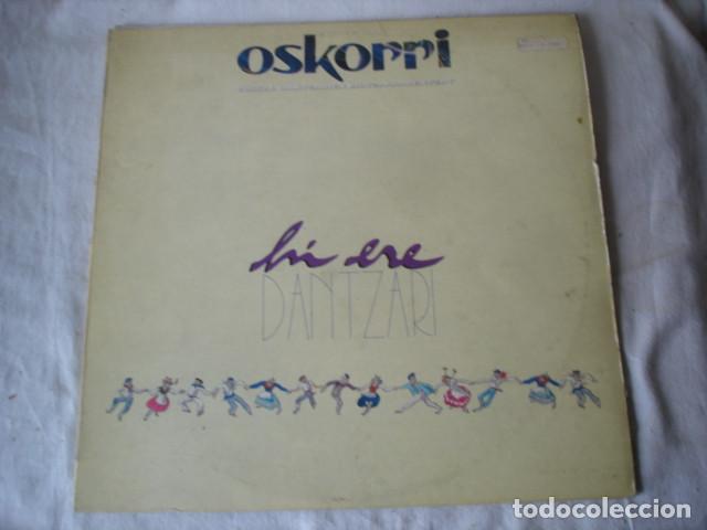 Discos de vinilo: Oskorri    Hi Ere Dantzari - Foto 1