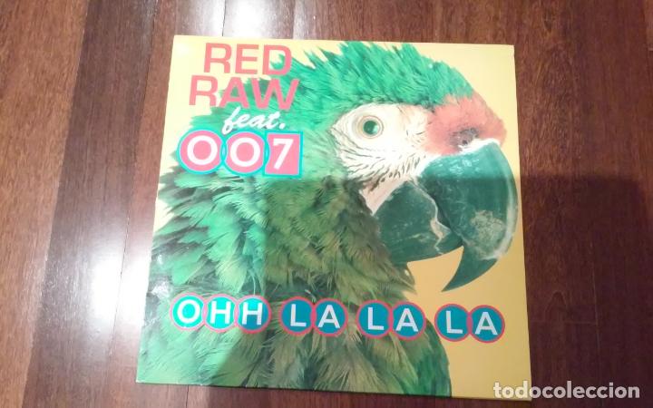 Discos de vinilo: Red raw feat 007-ohh la la la.maxi espa&ntilde;a - Foto 1