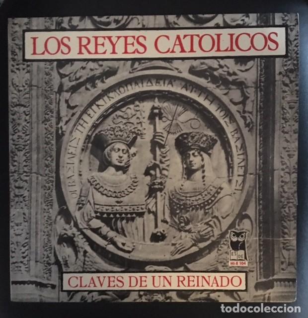 LOS REYES CATÓLICOS - CLAVES DE UN REINADO - 1960 (Música - Discos - LP Vinilo - Otros estilos)