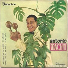 Dischi in vinile: ANTONIO MACHÍN – CAMARERA DE MI AMOR / VENDAVAL SIN RUMBO / AFRO CAÑÍ / LO AÑORO - EP SPAIN 1961