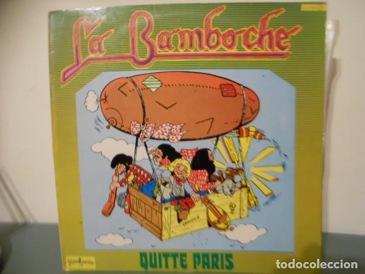 Discos de vinilo: LA BAMBOCHE - QUITTE PARIS - Foto 1