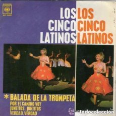 Discos de vinilo: LOS CINCO LATINOS - LA BALADA DE LA TROMPETA + 3 TEMAS (EP 63)