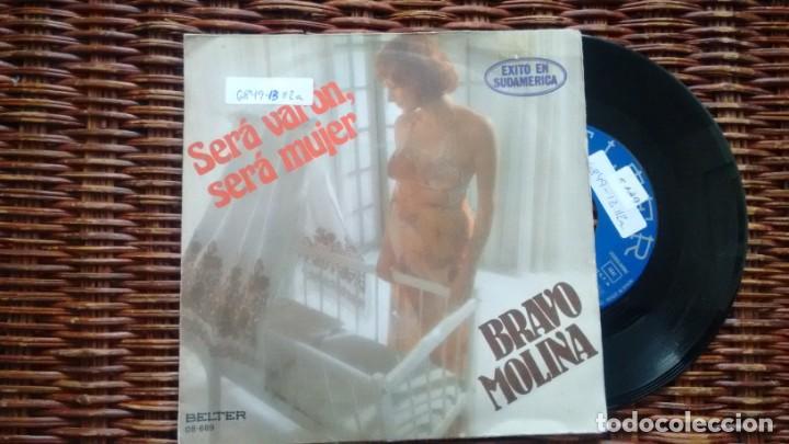 Disques de vinyle: SINGLE (VINILO) DE  BRAVO MOLINA A&Ntilde;OS 70
