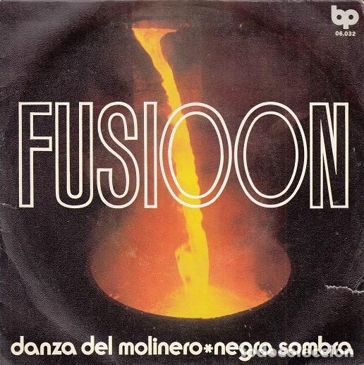 Discos de vinilo: FUSIOON - DANZA DEL MOLINERO - SINGLE RARO DE ROCK PROGRESIVO ESPA&Ntilde;OL - Foto 1