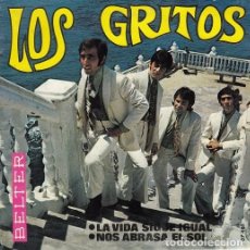 Discos de vinilo: LOS GRITOS - LA VIDA SIGUE IGUAL - SINGLE RARO DE VINILO CS-8