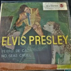 Discos de vinilo: ELVIS PRESLEY - PERRO DE CAZA / NO SEAS CRUEL - SINGLE 45 RPM - 1962