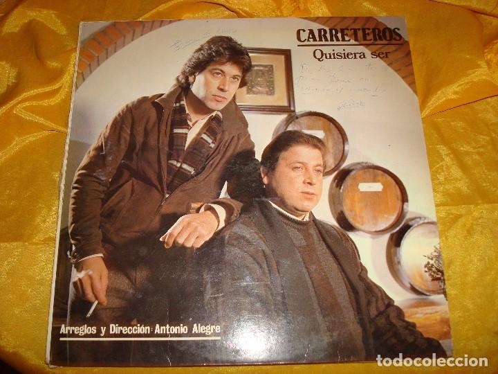 Discos de vinilo: CARRETEROS.  QUISIERA SER.  PA&Ntilde;OLETA RECORDS, 1986. DEDICADO POR EL GRUPO. IMPECABLE