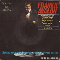 Discos de vinilo: EP FRANKIE AVALON NUNCA MUERE EL PRIMER AMOR HISPAVOX 20720 SPAIN. Lote 142150166